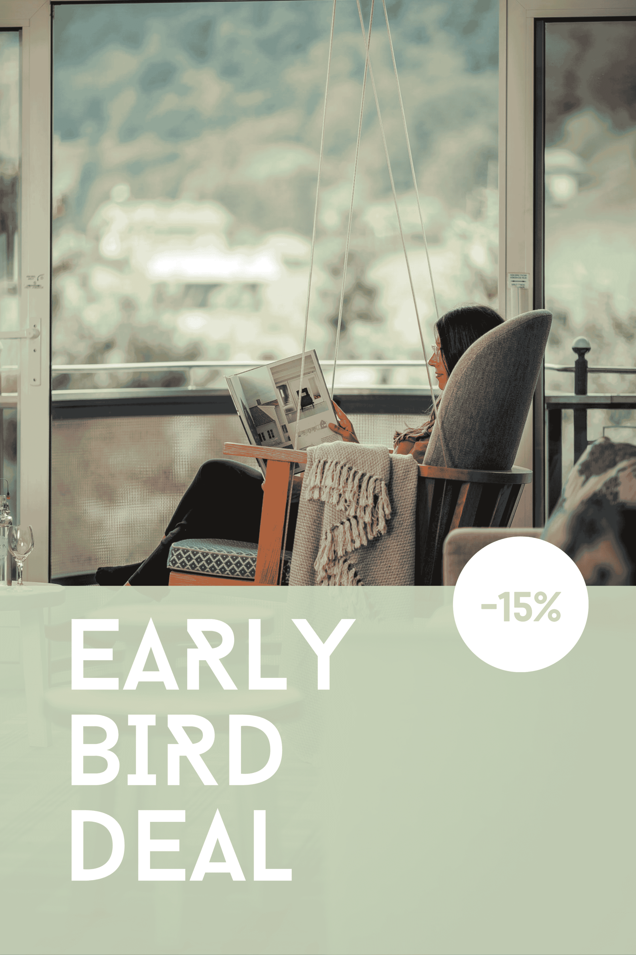 Early bird deal